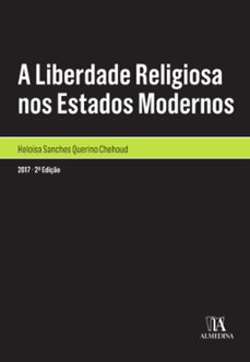 a liberdade religiosa nos estados modernos - 2 ed. (ebook)-heloísa sanches querino chehoud-9788584933457