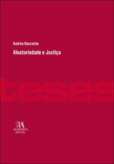 aleatoriedade e justiça (ebook)-andréa naccache-9788584938957