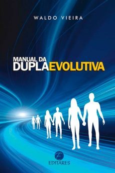 manual da dupla evolutiva (ebook)-waldo vieira-9788598966557