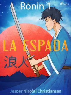 ronin 1 - la espada (ebook)-9788711866757