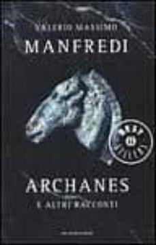 archanes e altri racconti-valerio massimo manfredi-9788804600657