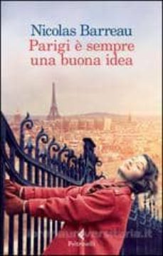 parigi è sempre una buona idea-9788807031557