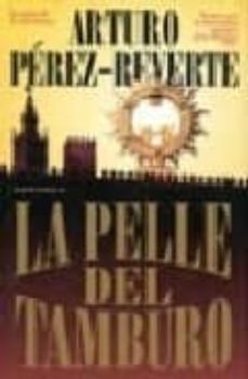 la pelle del tamburo-arturo perez reverte-9788843802357