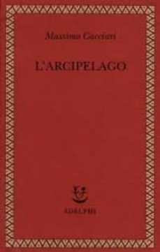 l arcipelago-massimo cacciari-9788845912757