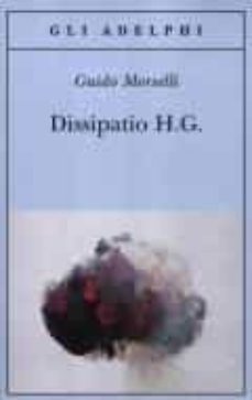 dissipatio h. g.-9788845927157