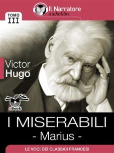 i miserabili - tomo iii - marius (ebook)-victor hugo-9788868161057
