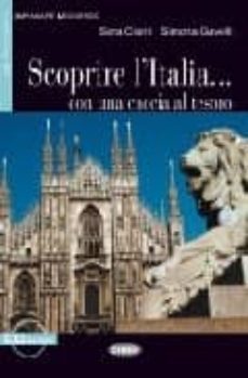 scoprire l italia: con caccia al tesoro (incluye casete) (element are)-9788877543257