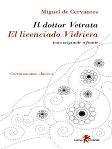 il dottor vetrata / el licenciado vidriera (ebook)-miguel de cervantes saavedra-9788892967557