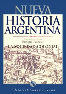 la sociedad colonial (ebook)-enrique tandeter-9789500748957
