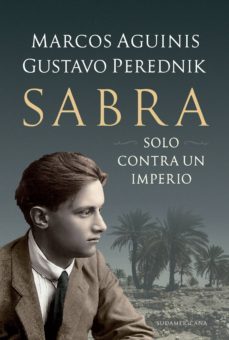 sabra (ebook)-marcos aguinis-gustavo perednik-9789500750257