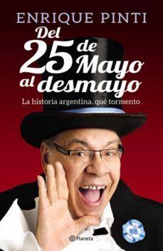 del 25 de mayo al desmayo (ebook)-enrique pinti-9789504939757