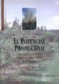 fruticultura. el potencial productivo: crecimiento vegetativo y diseño de huertos y viñedos (3ª ed.)-gonzalo f. gil salaya-9789561404557
