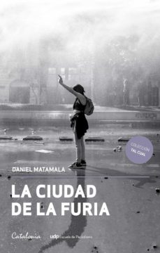 la ciudad de la furia (ebook)-daniel matamala-9789563247657