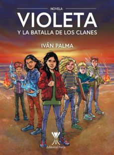 violeta y la batalla de los clanes (ebook)-ivan palma pizarro-9789563384857
