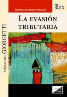 la evasion tributaria-armando giorgetti-9789564073057