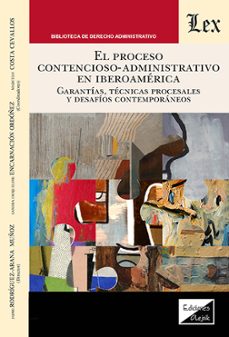 porceso contencioso-administrativo en iberoamerica-jaime rodrigeuz arana muñoz-9789564077857