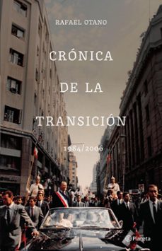 la cronica de la transicion (ebook)-rafael otano-9789564085357