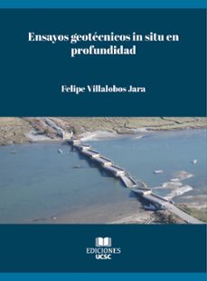 ensayos geotecnicos in situ en profundidad (ebook)-felipe villalobos-9789566068457