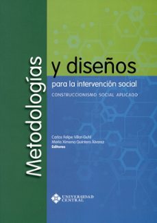 metodologias y diseños para la interpretacion social-carlos felipe villar guhl-9789582604257