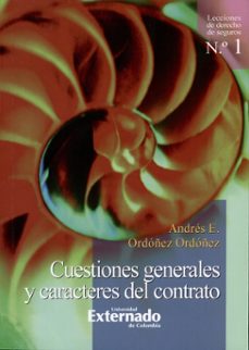 cuestiones generales y caracteres del contrato (ebook)-andres ordoñez-eloy ordoñez-9789586165457
