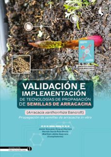 validacion e implementacion de tecnologias de propagacion de semillas de arracacha (ebook)-javier giovanni álvarez-herrera-hernán david ruiz-berrío-marilcen jaime-guerrero-9789586608657