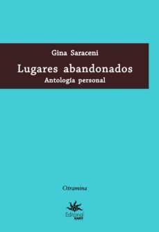 lugares abandonados (ebook)-gina saraceni-9789587204957
