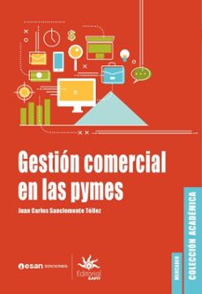 gestion comercial en las pymes (ebook)-juan carlos sanclemente téllez-9789587209457