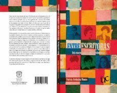 entre escritoras. seis ensayos sobre escritoras colombianas (ebook)-patricia aristizabal montes-9789587323757