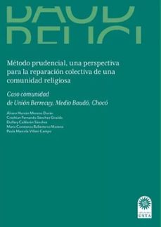 metodo prudencial una perspectiva para la reparacion colectiva de una comunidad religiosa. (ebook)-9789587825657