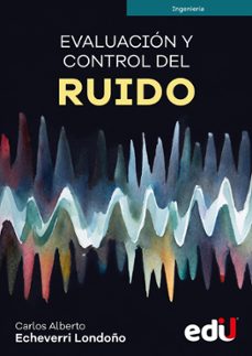 evaluacion y control del ruido (ebook)-9789587926057