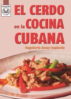el cerdo en la cocina cubana (ebook)-dagoberto azcuy izquierdo-9789592196957
