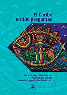el caribe en 100 preguntas (ebook)-9789597265757