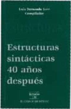 estructuras sintacticas 40 años despues-luis fernando lara-9789681209957
