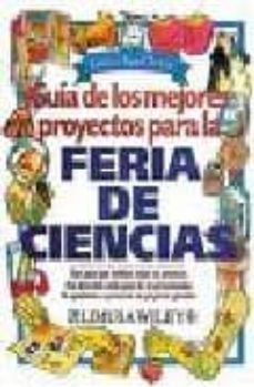guia de los mejores proyectos para la feria de ciencia-9789681855857