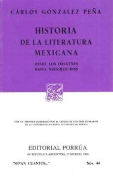 historia de la literatura mexicana-carlos gonzalez peña-9789684325357