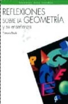 reflexiones sobre la geometria y su enseñanza-francois boule-9789707561557