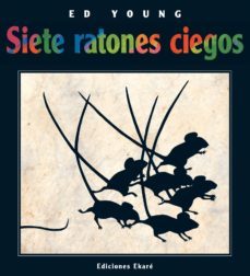 siete ratones ciegos = seven blind mice-ed young-9789802572557