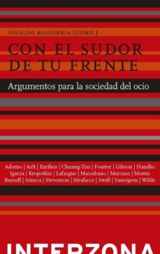 con el sudor de tu frente-osvaldo baigorria-9789871920457