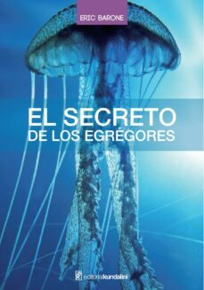 el secreto de los egregores (ebook)-eric barome-9789873307157