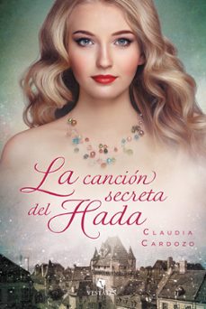 la cancion secreta del hada (ebook)-claudia cardozo-9789874454157