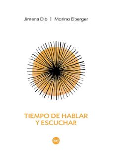 tiempo de hablar y escuchar (ebook)-jimena dib-marina elberger-9789876013857