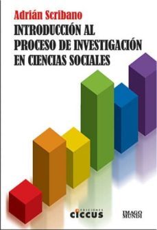 introduccion al proceso de investigacion en ciencias sociales-adrian scribano-9789876930857