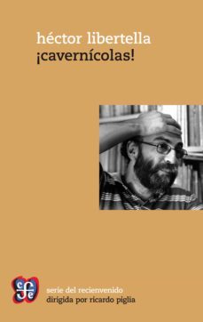 ¡cavernícolas! (ebook)-hector libertella-9789877192957