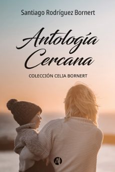 antologia cercana (ebook)-santiago rodríguez bornert-9789878737157