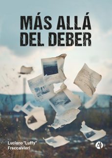 mas alla del deber (ebook)-luciano "luffy" fraccalvieri-9789878760957