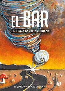 el bar (ebook)-ricardo a. grazdauscas-9789878768557