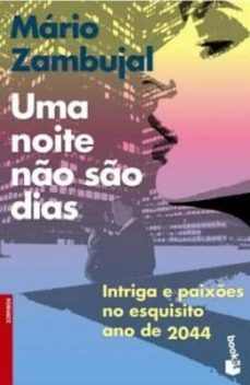uma noite nao sao dias-mario zambujal-9789896571757