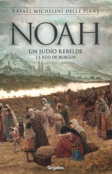 noah (ebook)-rafael michelini delle piane-9789915673257