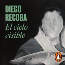 el cielo visible (audiolibro)-diego recoba-9789915697857