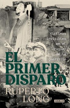 el primer disparo (ebook)-ruperto long-9789915710457